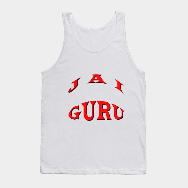 Jai  Guru Tank Top by paulashish